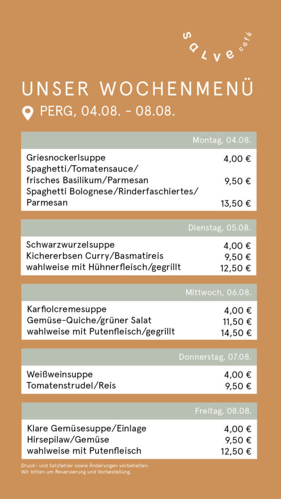 Das Wochenmenü für das Salve Café im Pebios in Perg für die Kalenderwoche 32