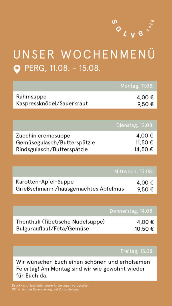 Das Wochenmenü für das Salve Café in Perg im Pebios für die Kalenderwoche 33