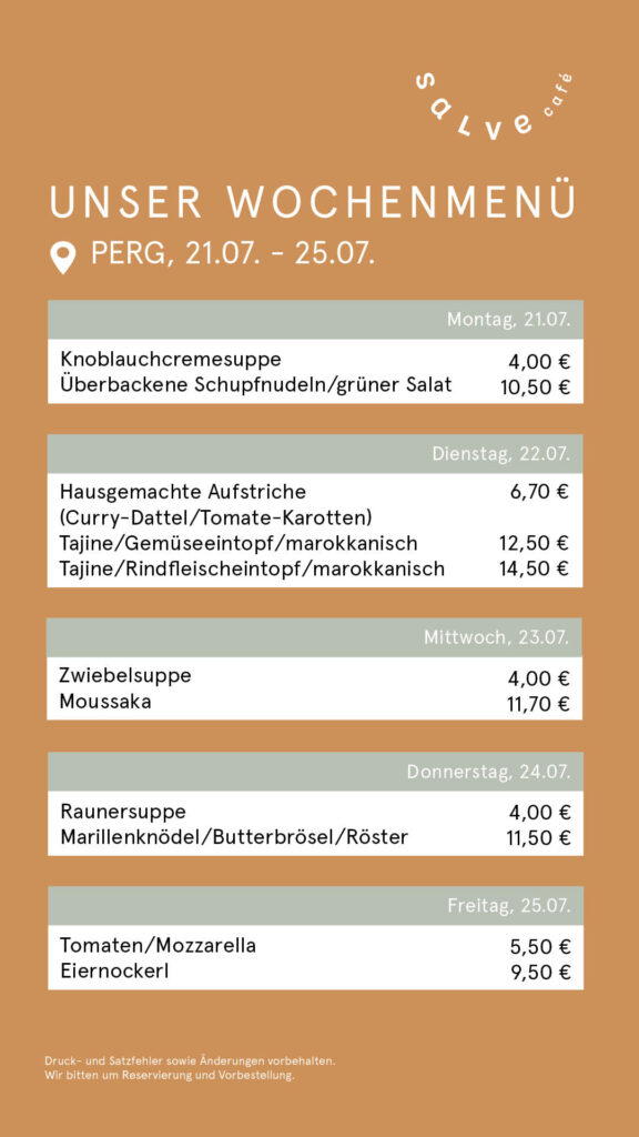 Das Mittagsmenü für das Salve Café im Pebios für die Kalenderwoche 30