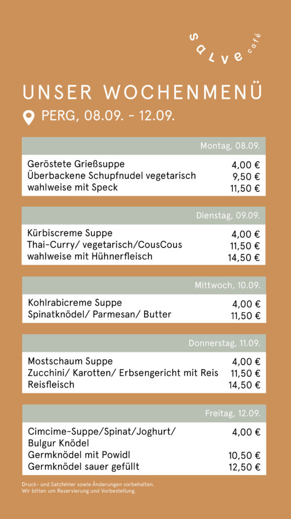 Das Wochenmenü für das Salve-Cafe-Bistro im Pebios Perg vom 08.09. bis 12.09.