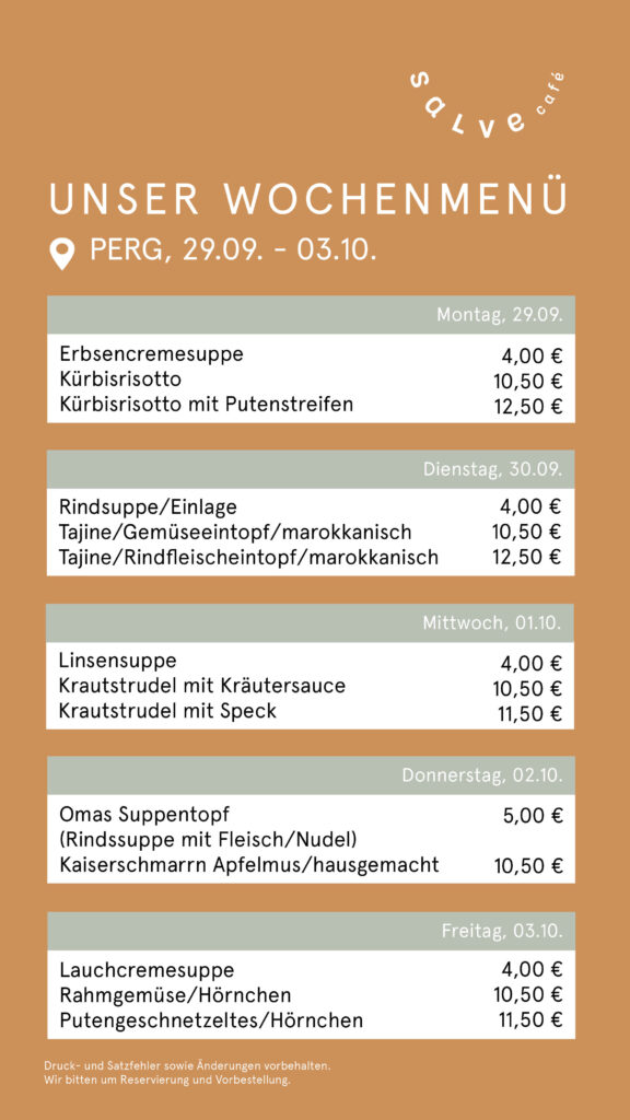 Das Wochenmenü vom Salve-Cafe und Bistro im Pebios Perg von der Kalenderwoche 40.