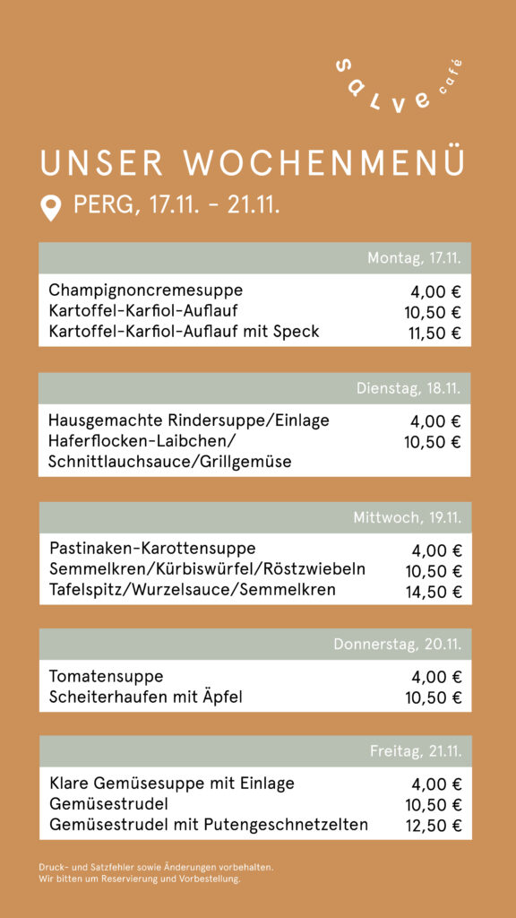 Das Wochenmenü vom Salve-Cafe-Bistro im Pebios Perg für die Kalenderwoche 47