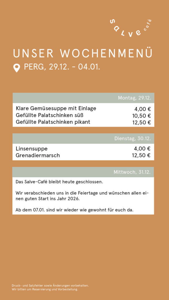 Das Wochenmenü fürs Salve-Cafe in Perg für die Kalenderwoche 01.
