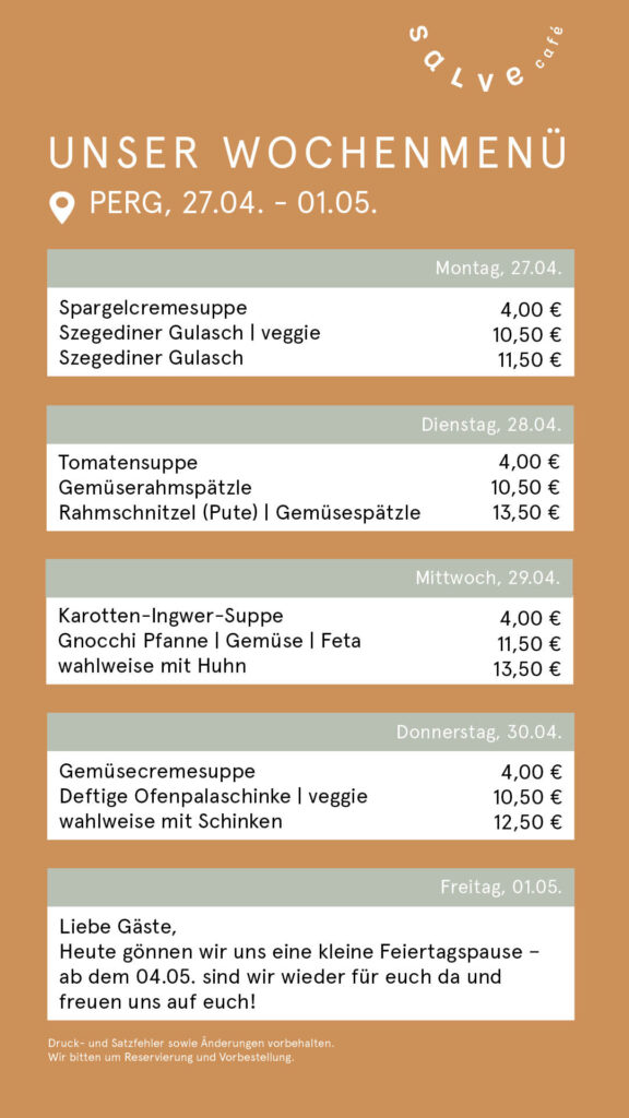 Das Wochenmenü vom Salve-Café-Bistro im Pebios in Perg für KW 18.