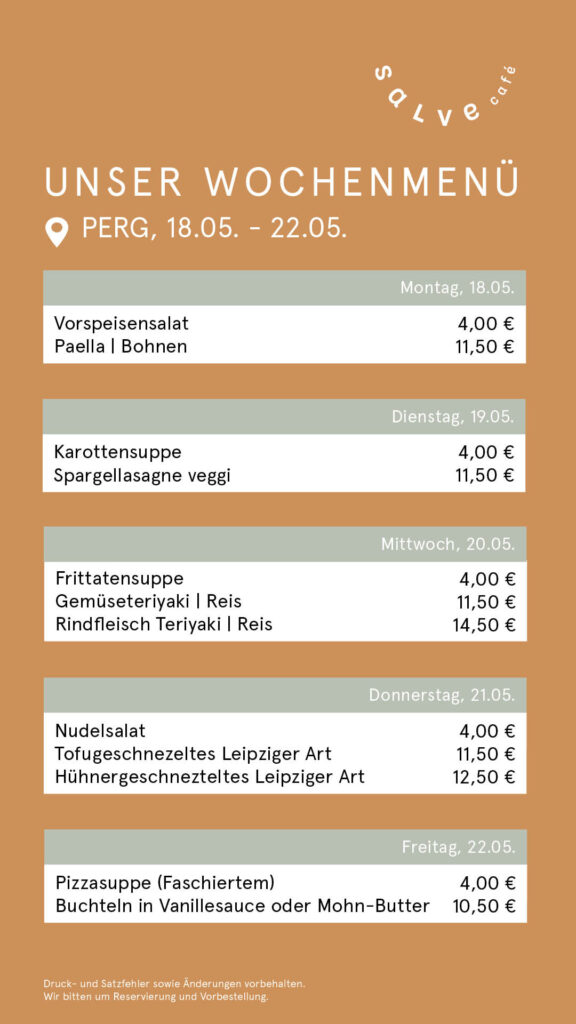 Das Wochenmenü vom Salve-Cafe-Bistro im Pebios Perg für KW 21.